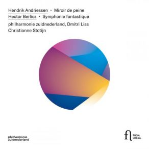 Download track Symphonie Fantastique IV. Marche Au Supplice Christianne Stotijn, Dmitri Liss, Philharmonie Zuidnederland