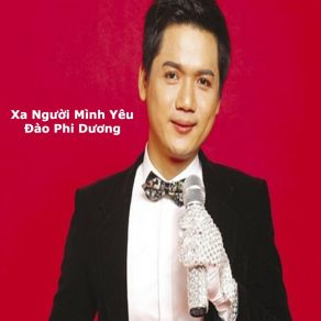 Download track Xa Người Mình Yêu - Short Version 1 Dao Phi Duong