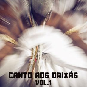 Download track Oxala Canto Aos Orixás