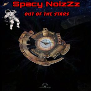 Download track Out Of The Stars (Original Mix) Spacy NoizZz