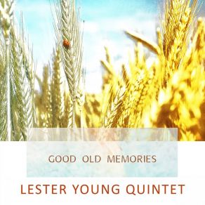 Download track Touch Me Again (Kiss Me Again) Lester Young Quintet