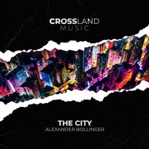 Download track The City (French Version) Alexander Bollinger