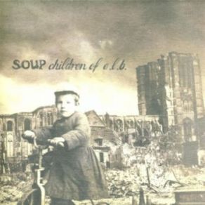 Download track Children Of E. L. B. Pt. 1 & 2 Soup