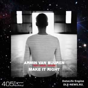 Download track Make It Right (Juicy'm Remix) Armin Van Buuren, Angel Taylor