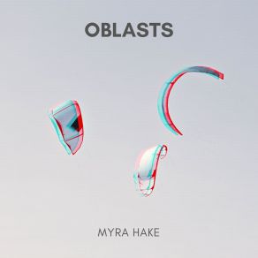 Download track Oblasts Myra Hake