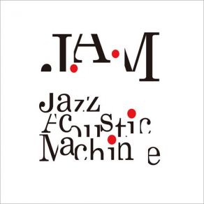 Download track Jazz Acoustic Machine (Opening) J. A. M.