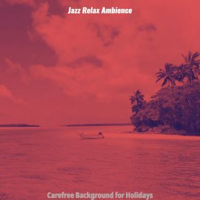 Download track Sultry Music For Calming Moments Jazz Relax Ambience