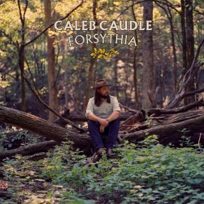 Download track Forsythia Caleb Caudle