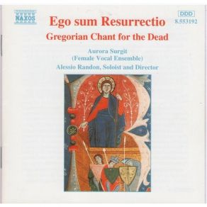 Download track 17. Ego Sum Resurrectio Antiphona - Benedictus Dominus Canticum Aurora Surgit