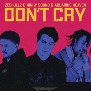 Download track Don't Cry (Classic Version) Aquarius Heaven