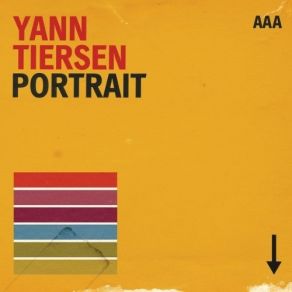 Download track 04 - Chapter 19 (Portrait Version) Yann Tiersen