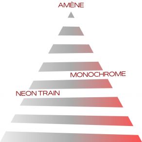 Download track Neon Train Amène