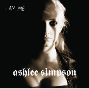 Download track I Am Me Ashlee Simpson