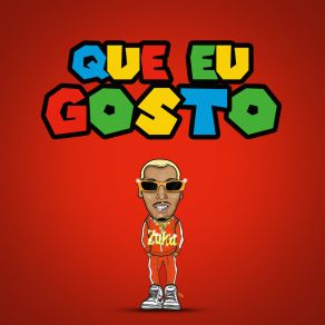 Download track Que Eu Gosto (Clean) MC Zuka