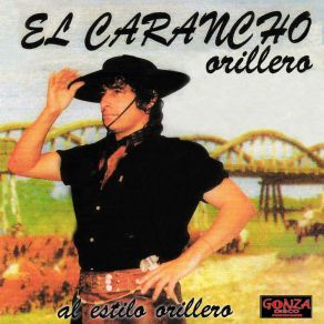 Download track El Canillero El Carancho Orillero