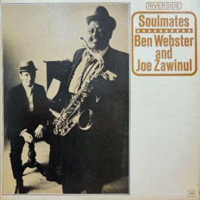 Download track Soulmates Ben Webster, Joe Zawinul