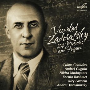 Download track Fugue No. 21 In B-Flat Major Vsevolod ZaderatskyAndrei Yaroshinsky