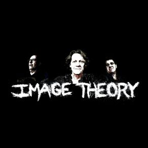 Download track What Do We Got Image Theory