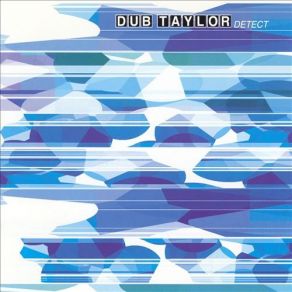 Download track Detect Dub Taylor