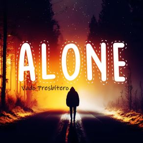 Download track Alone (Extended) Vado Presbítero