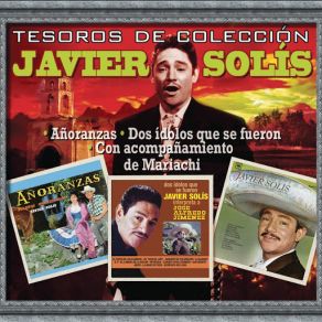 Download track Si No Estás Conmigo Javier Solís