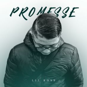 Download track Promesse Lil Boss