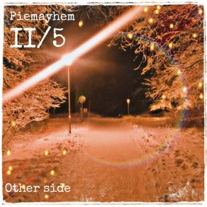 Download track Other Side IX PieMayhem