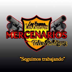 Download track Pa Que Me Invitan Los Nuevos Mercenarios De Felix Rodriguez