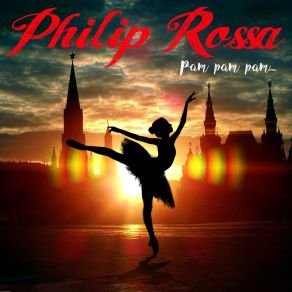 Download track Pam Pam Pam (Radio Edit) Philip Rossa