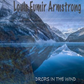 Download track I Want To Learn The Way To Move Louis Eumir Armstrong