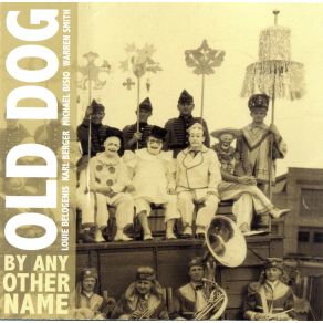 Download track Living Large Old Dog