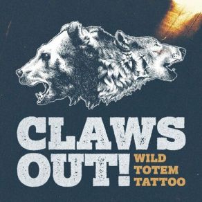 Download track When The Bear Meets The Wolf Wild Totem Tattoo