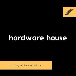 Download track Friday Night Variation F Hardware House