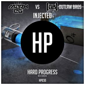 Download track Injected Mark EG, Outlaw Bros