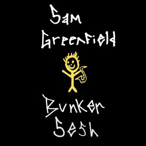 Download track Sus Jawn (Bunker Sesh) Sam Greenfield