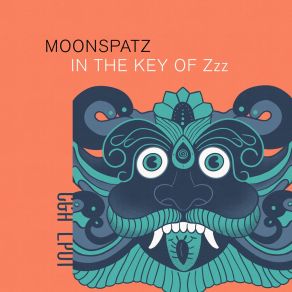 Download track In The Key Of Zzz Moonspatz