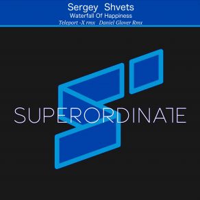 Download track Waterfall Of Happiness (Original Mix) Sergey Shvets