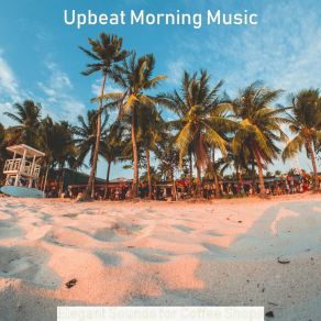 Download track Mood For Summer Days - Peaceful Trombone Solo Upbeat Morning Music