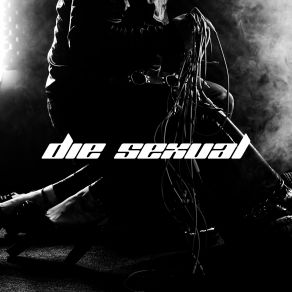 Download track Dressed In Black Die Sexual