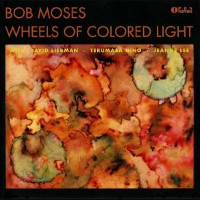 Download track Wheels Of Colored Light Bob Moses