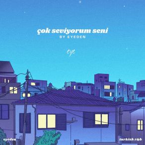 Download track Çok Seviyorum Seni (The L Word) [Turkish Cypriot Song] Eyeden