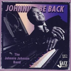 Download track I'm Mad The Johnnie Johnson Band