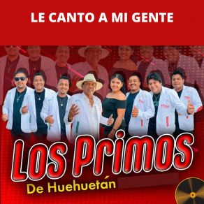 Download track Imploro A Mi Madre Los Primos De Huehuetan