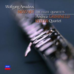 Download track Mozart: Flute Quartet No. 5 In F, K. 370 (368b) -2. Adagio Keller Quartett, Andrea Griminelli