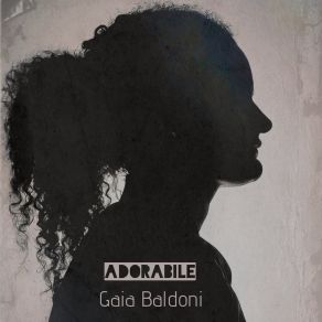 Download track Quando Te Ne Sei Andato Gaia Baldoni