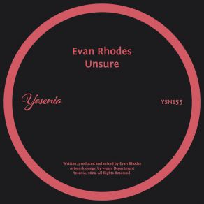 Download track Unsure (Dub Mix) Evan Rhodes