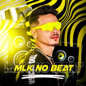 Download track Vai Toma Sua Gostosa Mlk No Beat