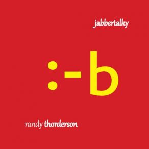 Download track Jabbbertalky Randy Thorderson