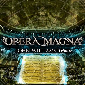 Download track John Williams Tribute Opera Magna