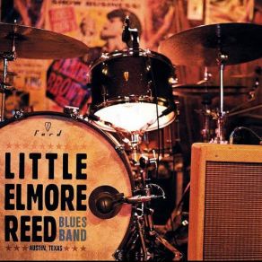 Download track Hey Little Girl The Little Elmore Reed Blues Band